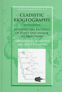Cladistic biogeography : interpreting patterns of plant and animal distributions