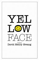 Yellow face : [a play]