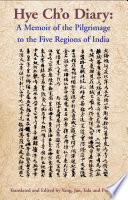 The Hye Ch'o diary : memoir of the pilgrimage to the five regions of India
