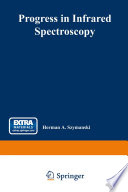 Progress in Infrared Spectroscopy Volume 1