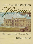 The transformation of Virginia, 1740-1790