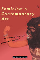 Feminism and contemporary art : the revolutionary power of women's laughter