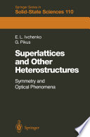 Superlattices and Other Heterostructures Symmetry and Optical Phenomena