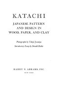 Katachi : Japanese pattern and design in wood, paper, and clay