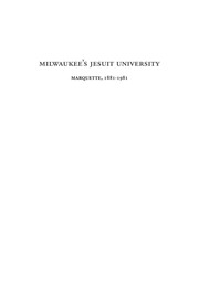 Milwaukee's Jesuit University : Marquette, 1881-1981
