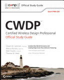 CWDP Certified Wireless Design Professional Official Study Guide : Exam PW0-250.