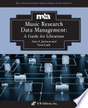 Music research data management : a guide for librarians
