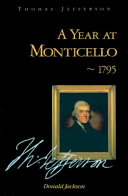 A year at Monticello, 1795