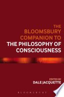 Bloomsbury Companion to the Philosophy of Consciousness.