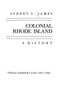 Colonial Rhode Island : a history