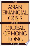 The Asian financial crisis and the ordeal of Hong Kong