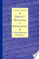 Jefferson's Declaration of Independence : Origins, Philosophy, and Theology.