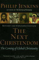 The next christendom : the coming of global Christianity