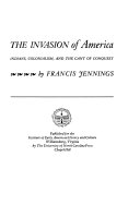 The invasion of America : Indians, colonialism, and the cant of conquest