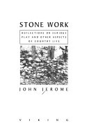 Stone work : reflections on serious play and other aspects of country life