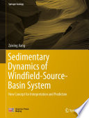 Sedimentary Dynamics of Windfield-Source-Basin System New Concept for Interpretation and Prediction