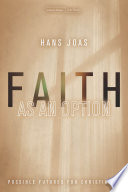 Faith as an option : possible futures for Christianity