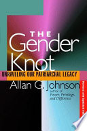 The gender knot unraveling our patriarchal legacy