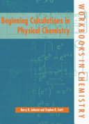 Beginning calculations in physical chemistry