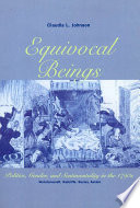 Equivocal beings : politics, gender, and sentimentality in the 1790s : Wollstonecraft, Radcliffe, Burney, Austen