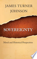 Sovereignty : moral and historical perspectives