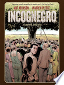 Incognegro : a graphic mystery