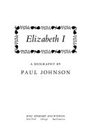 Elizabeth I; a biography.