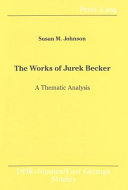The works of Jurek Becker : a thematic analysis