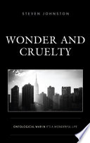 Wonder and Cruelty : Ontological War in It's a Wonderful Life.