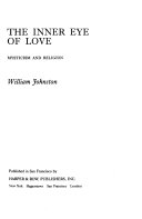 The inner eye of love : mysticism and religion