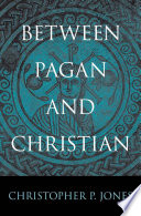 Between Pagan and Christian