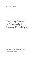 The Lucy poems : a case study in literary knowledge