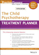 The child psychotherapy treatment planner