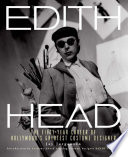 Edith Head : the fifty-year career of Hollywood's greatest costume designer