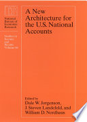 A New Architecture for the U.S. National Accounts.