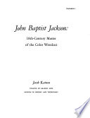 John Baptist Jackson: 18th-century master of the color woodcut.