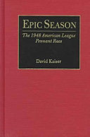 Epic season : the 1948 American League pennant race