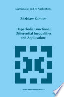 Hyperbolic Functional Differential Inequalities and Applications