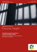 Translating Research into Policy to Advance Correctional Health.