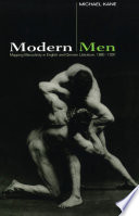 Modern Men : Mapping Masculinity in English and German Literature, 1880-.