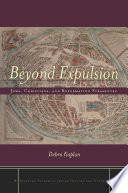 Beyond expulsion : Jews, Christians, and Reformation Strasbourg