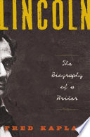 Lincoln : the biography of a writer