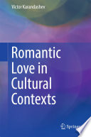 Romantic Love in Cultural Contexts