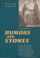 Rumors and stones : a journey