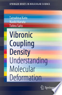 Vibronic coupling density : understanding molecular deformation