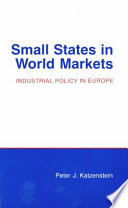 Small states in world markets : industrial policy in Europe