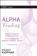 Alpha trading : profitable strategies that remove directional risk