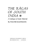 The ragas of South India : a catalogue of scalar material