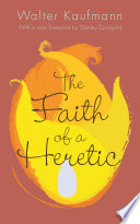 The faith of a heretic