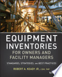 Equipment inventories for owners and factory managers : standards, strategies and best practices
